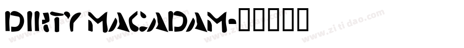Dirty Macadam字体转换